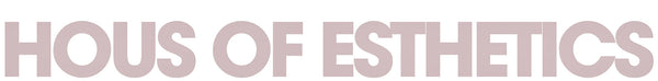 HOUS OF ESTHETICS